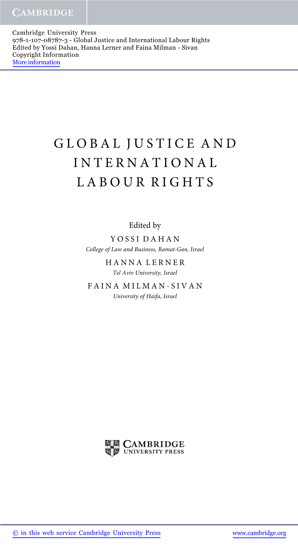 Global Justice and International Labour Rights Edited by Yossi Dahan, Hanna Lerner and Faina Milman - Sivan Copyright Information More Information