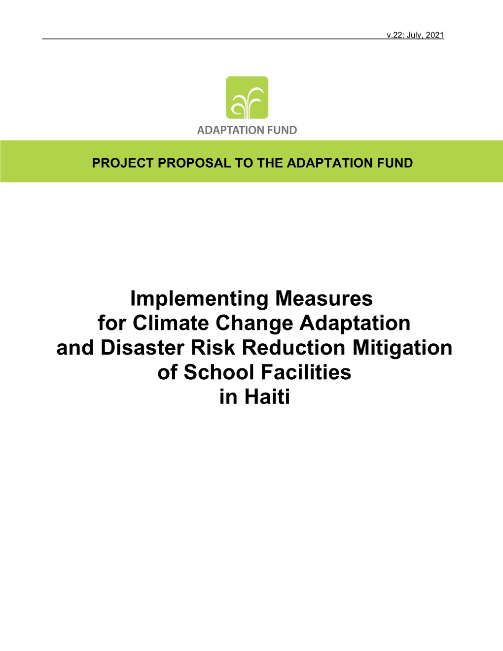 Implementing Measures for Climate Change Adaptation and Disaster Risk Reduction Mitigation of School Facilities in Haiti