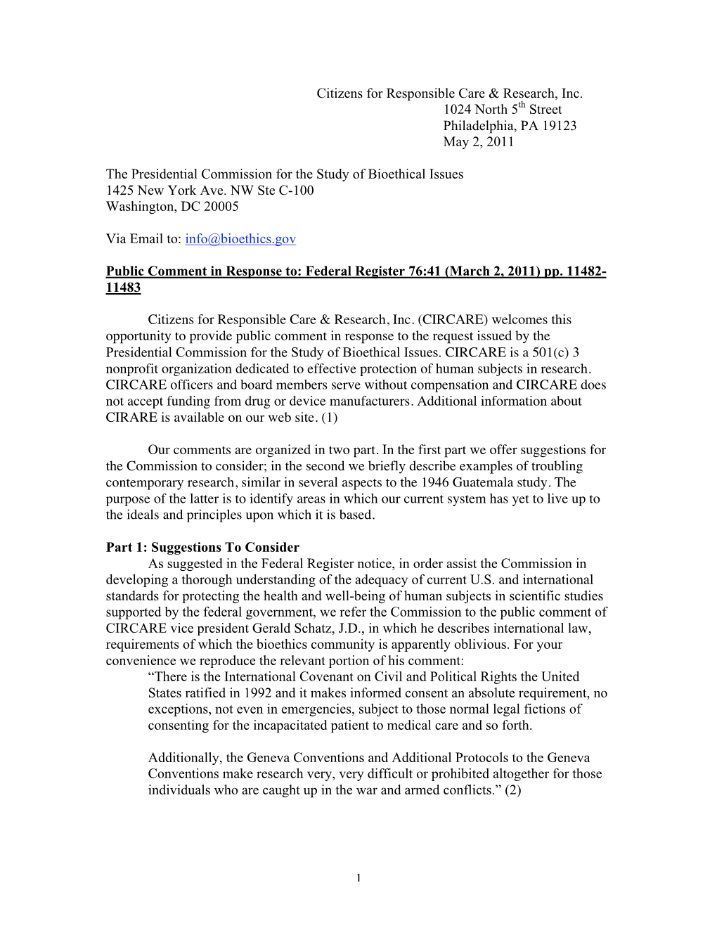 Citizens for Responsible Care & Research, Inc. Public Comments to the Presidential Commission for the Study of Bioethical Is