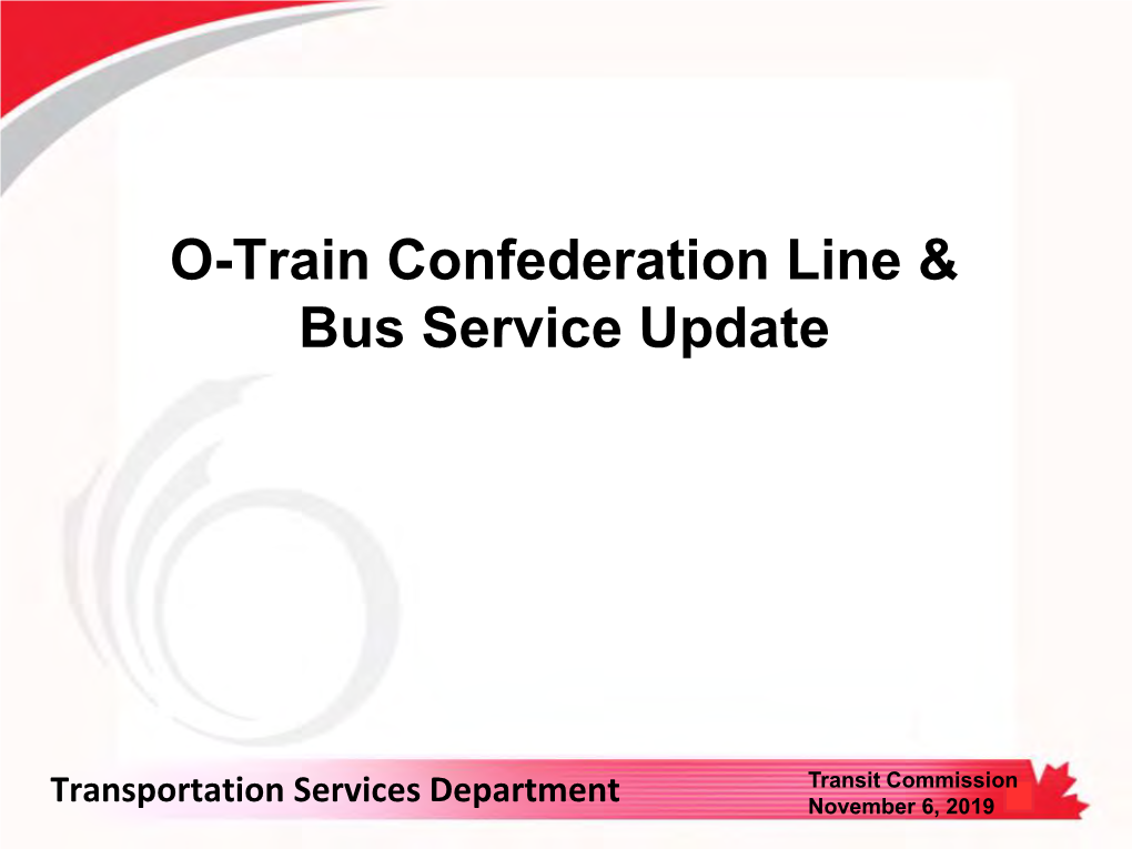 O-Train Confederation Line & Bus Service Update