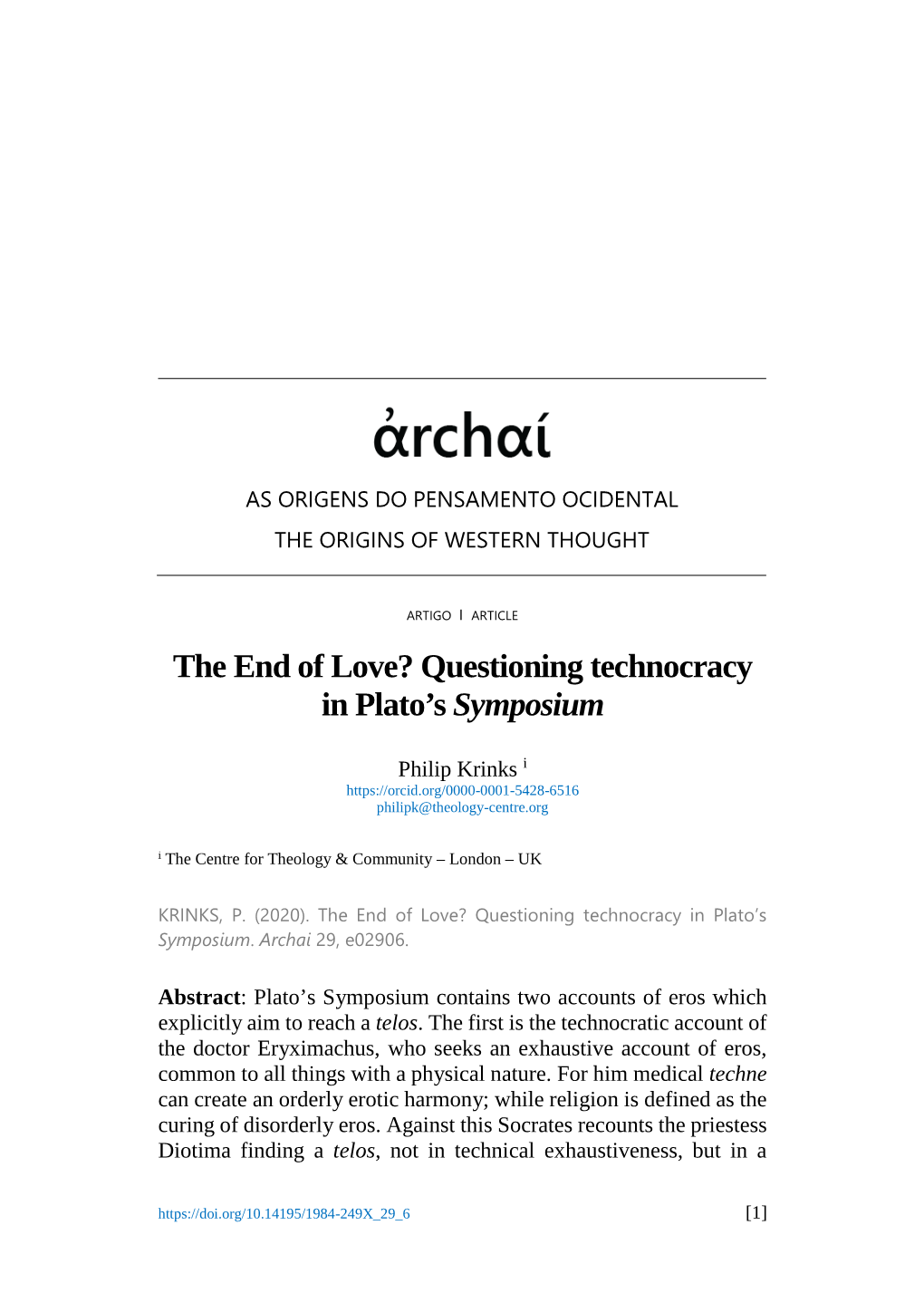 The End of Love? Questioning Technocracy in Plato's Symposium