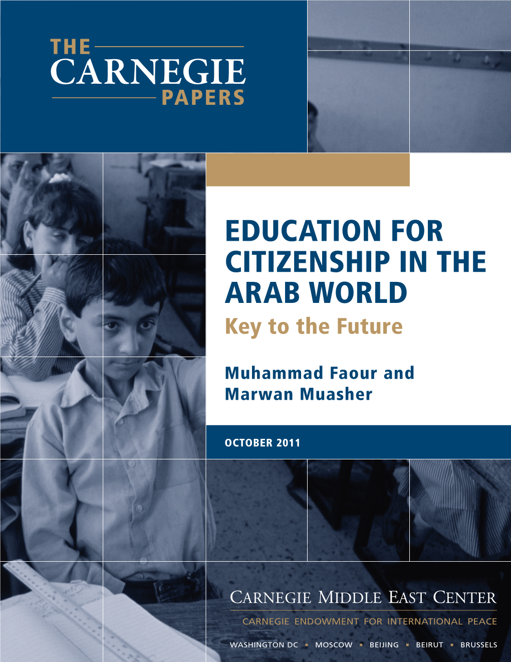 EDUCATION for CITIZENSHIP in the ARAB WORLD Key to the Future