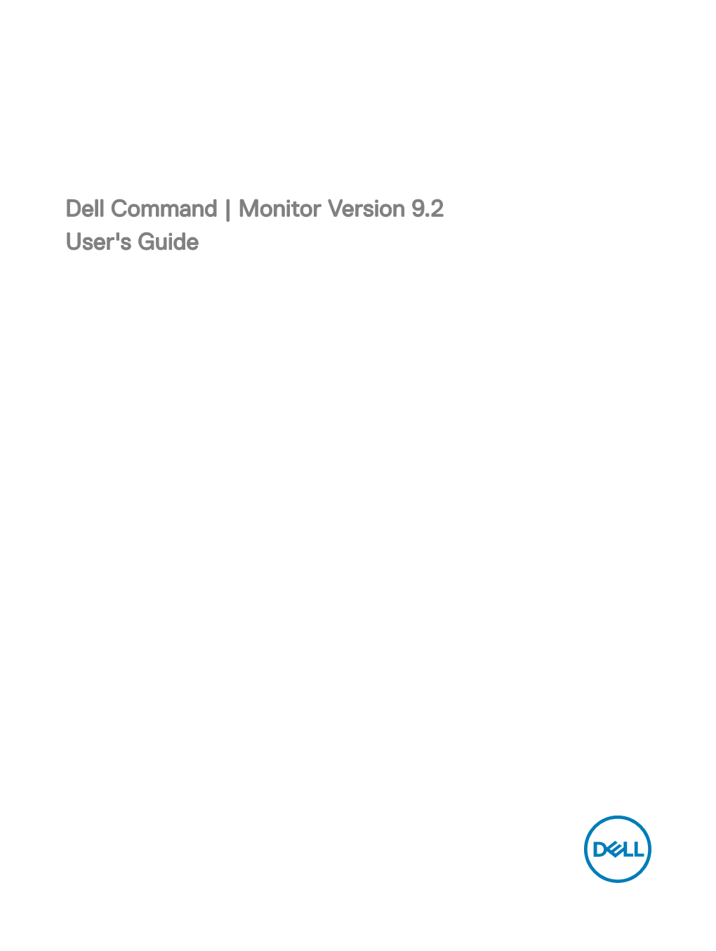 Dell Command | Monitor Version 9.2 User's Guide Notes, Cautions, and Warnings