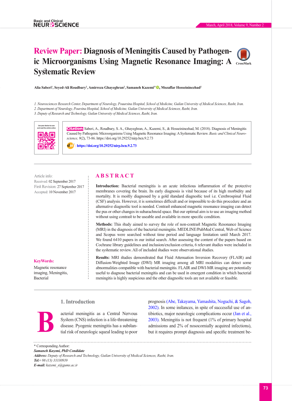 Diagnosis of Meningitis Caused by Pathogenic Microorganisms Using Magnetic Resonance Imaging: a Systematic Review.Basic and Clinical Neuro- Science, 9(2), 73-86