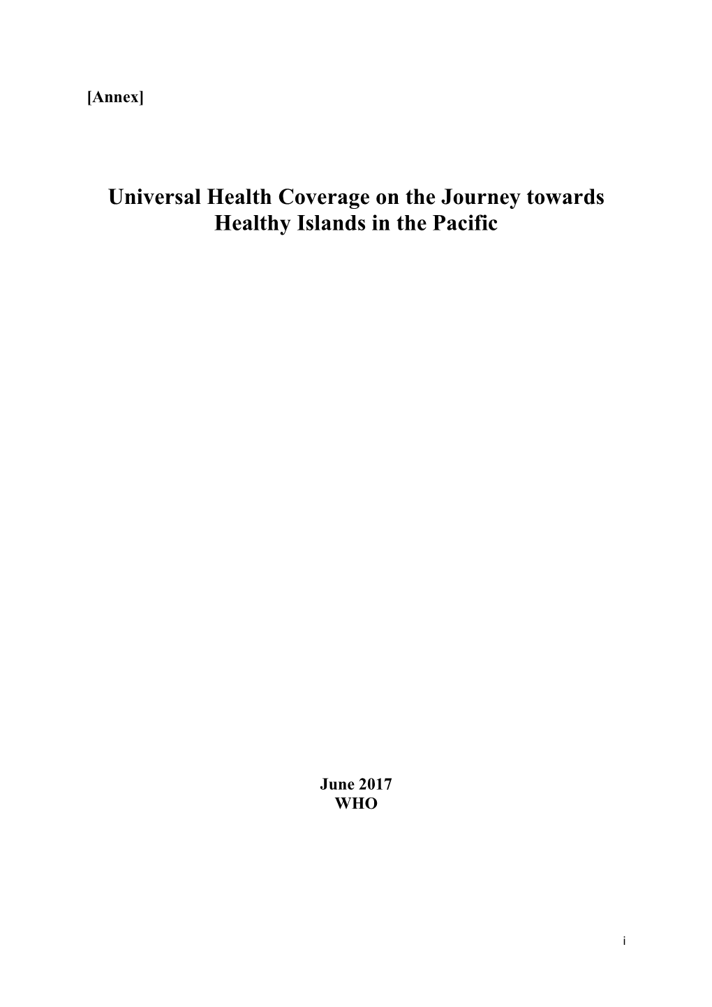 Universal Health Coverage on the Journey Towards Healthy Islands in the Pacific