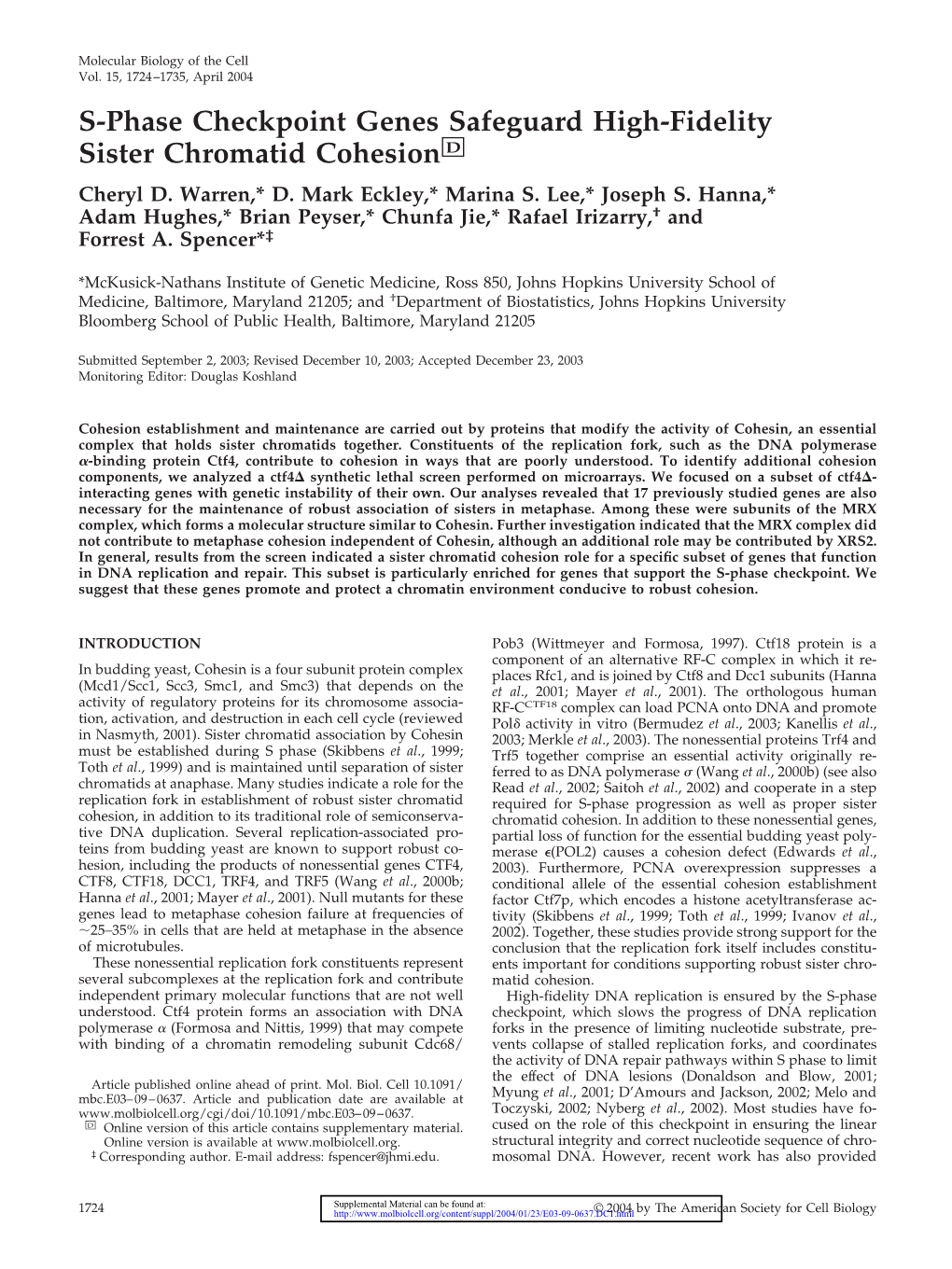 S-Phase Checkpoint Genes Safeguard High-Fidelity Sister Chromatid Cohesion□D Cheryl D