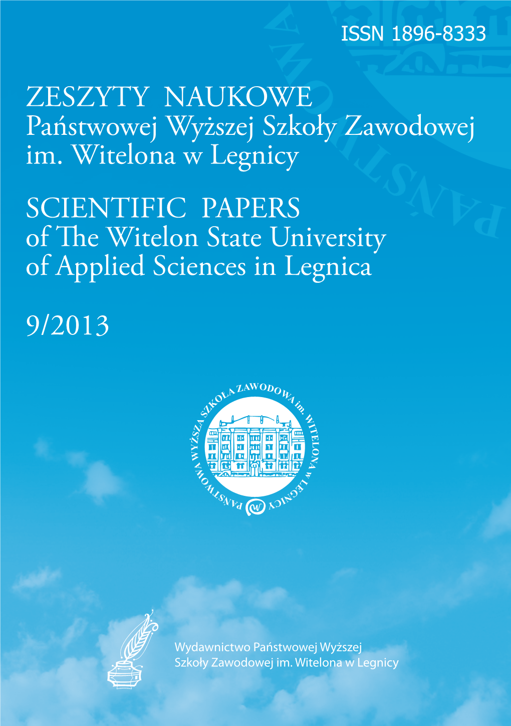 ZESZYTY NAUKOWE Państwowej Wyższej Szkoły Zawodowej Im. Witelona W Legnicy SCIENTIFIC PAPERS of the Witelon State University of Applied Sciences in Legnica 9/2013