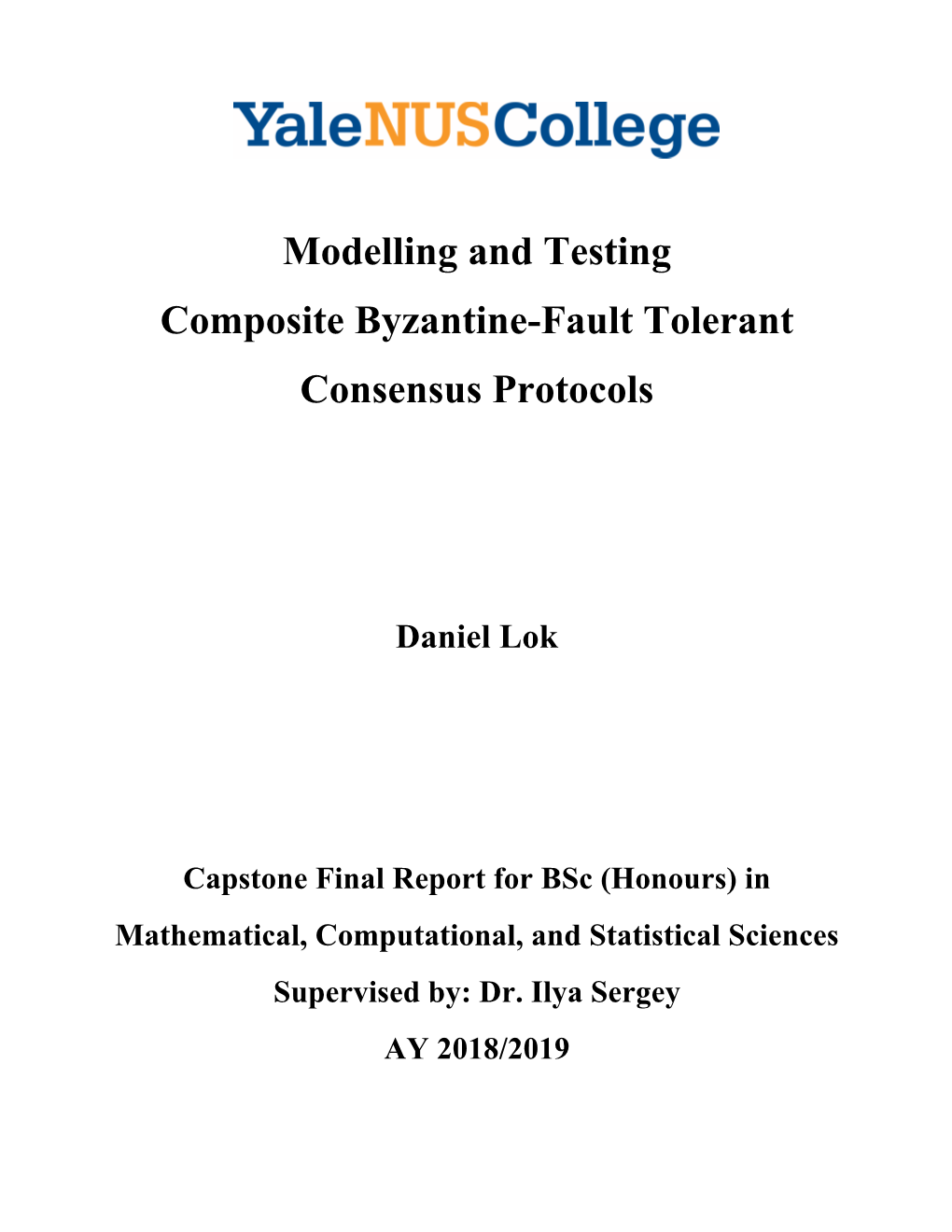 Modelling and Testing Composite Byzantine-Fault Tolerant Consensus Protocols