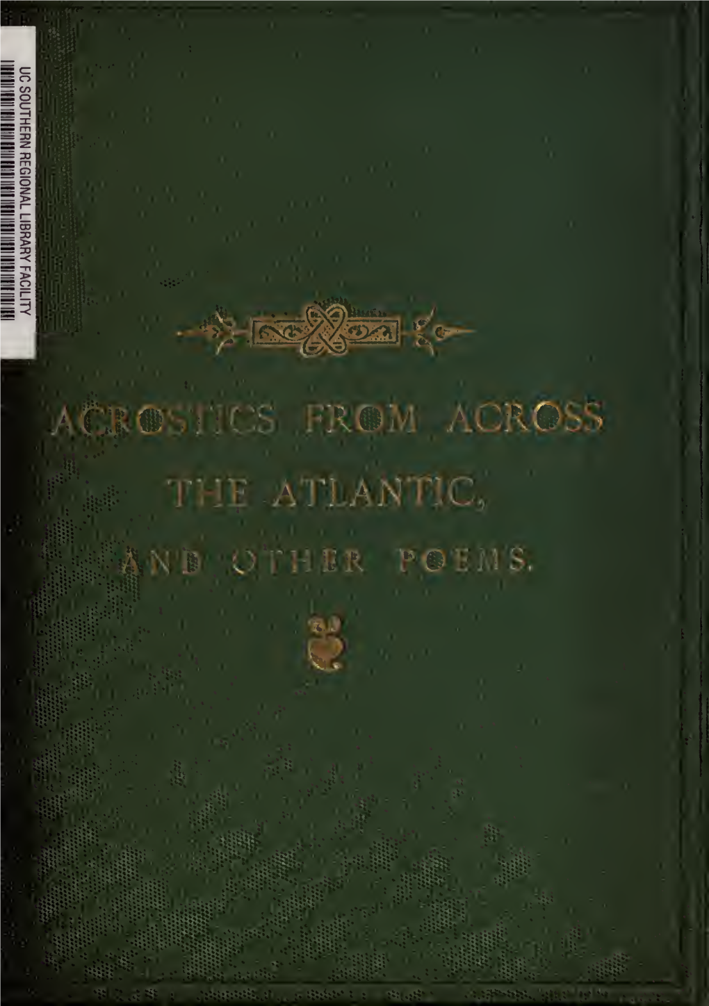 Acrostics from Across the Atlantic; and Other Poems, Humorous And