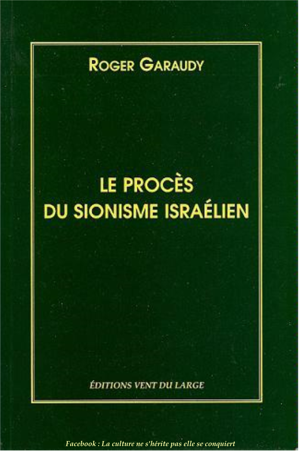 Le Procès Du Sionisme Israélien