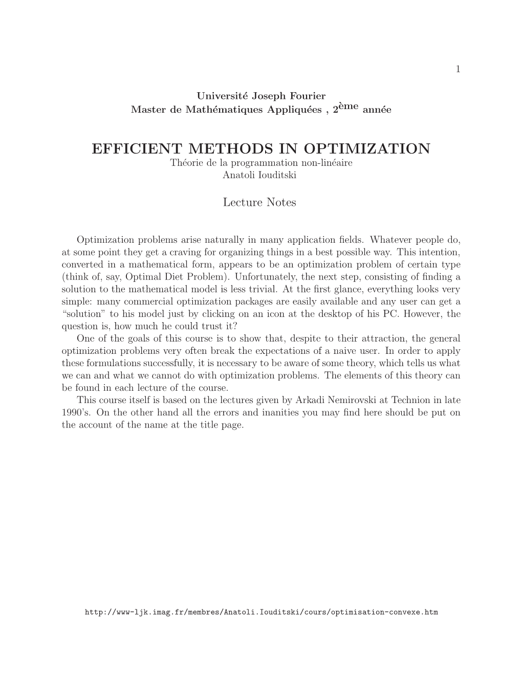 EFFICIENT METHODS in OPTIMIZATION Th´Eorie De La Programmation Non-Lin´Eaire Anatoli Iouditski