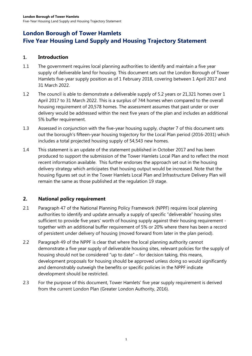 London Borough of Tower Hamlets Five Year Housing Land Supply and Housing Trajectory Statement