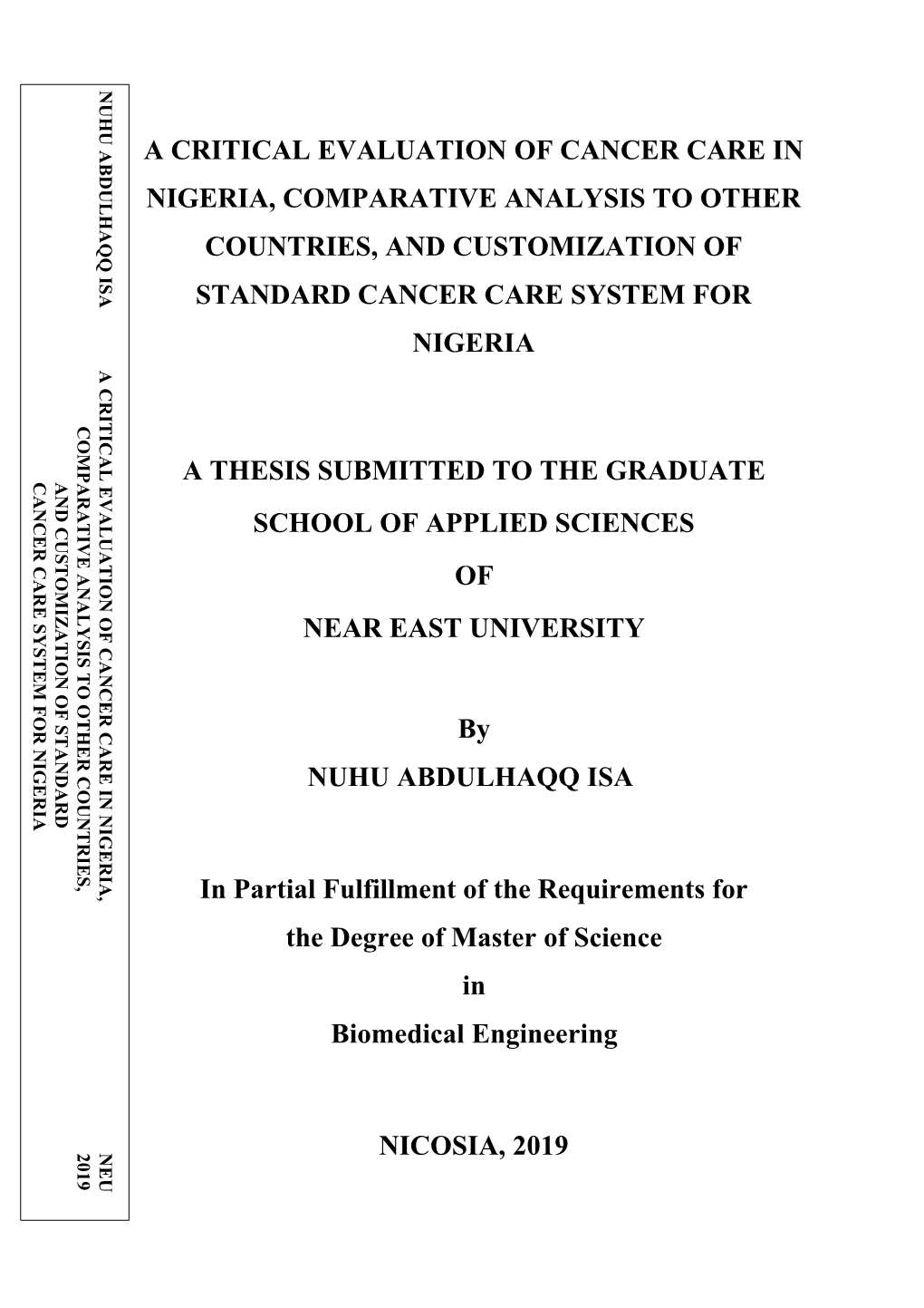 A Critical Evaluation of Cancer Care in Nigeria, Comparative Analysis to Other Countries, and Customization Of