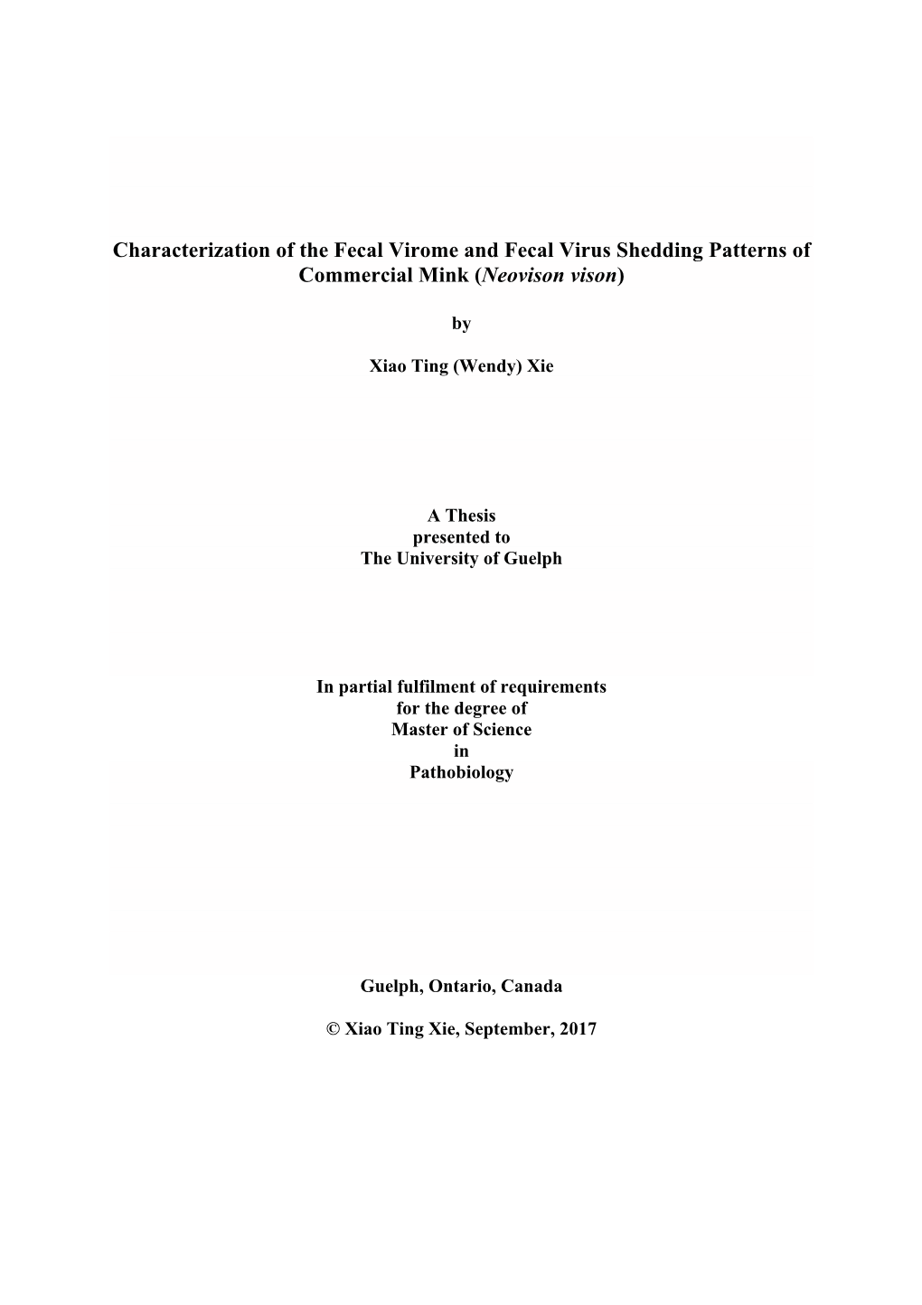 Characterization of the Fecal Virome and Fecal Virus Shedding Patterns of Commercial Mink (Neovison Vison)