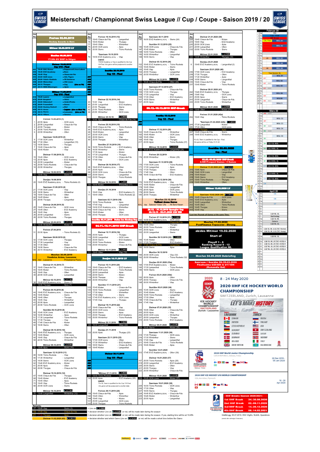 Meisterschaft / Championnat Swiss League // Cup / Coupe - Saison 2019 / 20