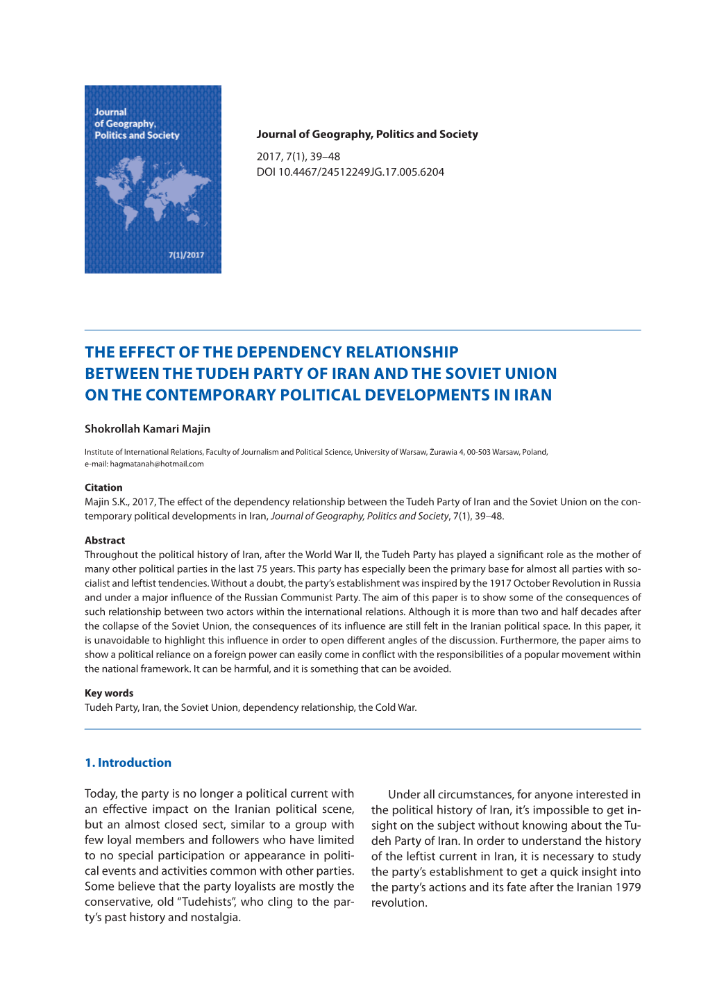 The Effect of the Dependency Relationship Between the Tudeh Party of Iran and the Soviet Union on the Contemporary Political Developments in Iran