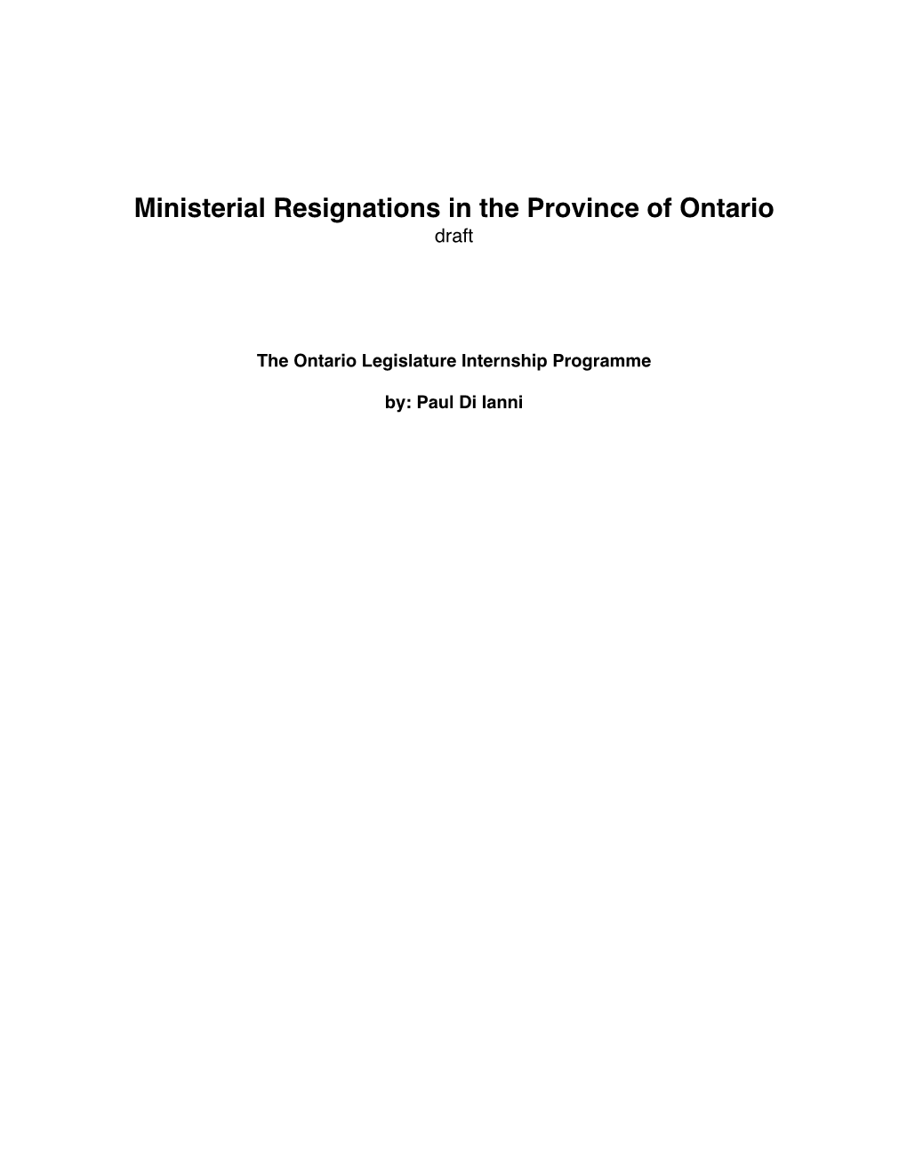 Ministerial Resignations in the Province of Ontario Draft