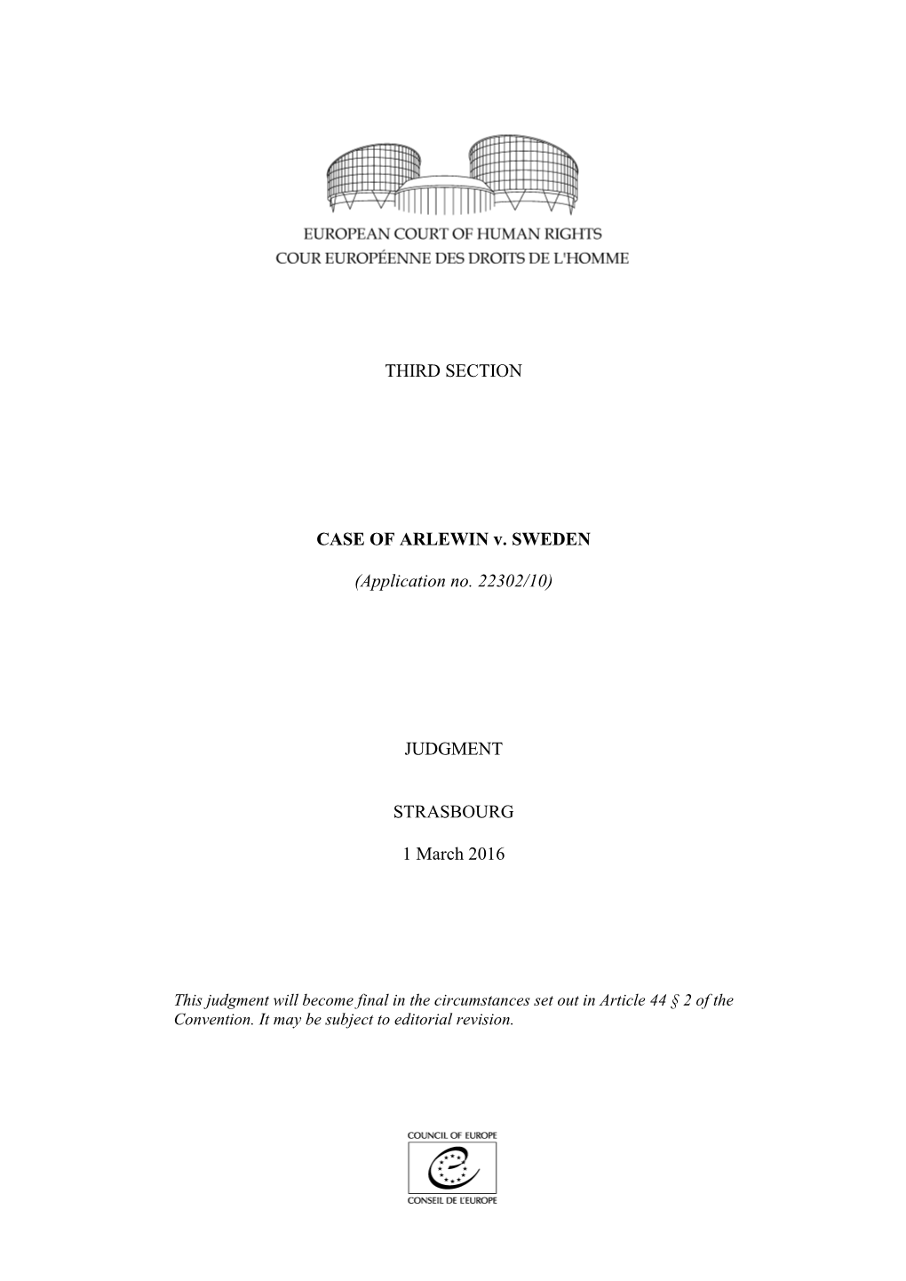 THIRD SECTION CASE of ARLEWIN V. SWEDEN