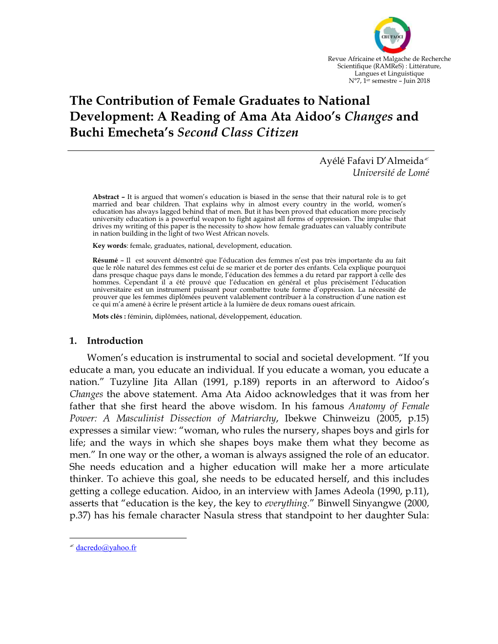 The Contribution of Female Graduates to National Development: a Reading of Ama Ata Aidoo’S Changes and Buchi Emecheta’S Second Class Citizen
