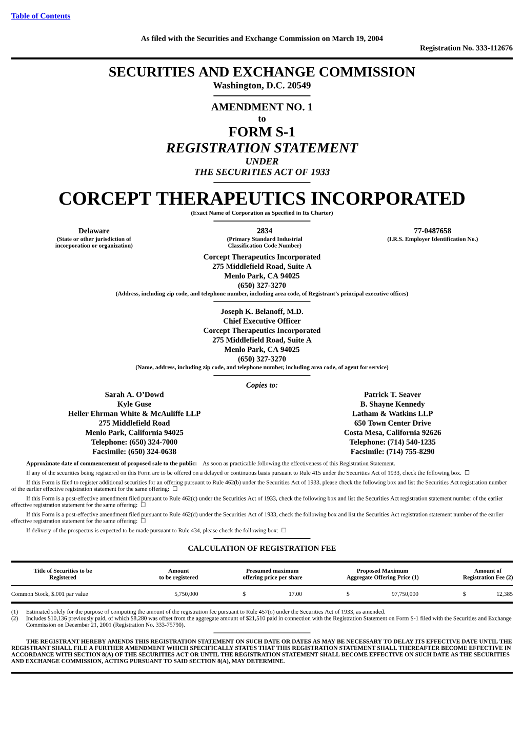CORCEPT THERAPEUTICS INCORPORATED (Exact Name of Corporation As Specified in Its Charter)