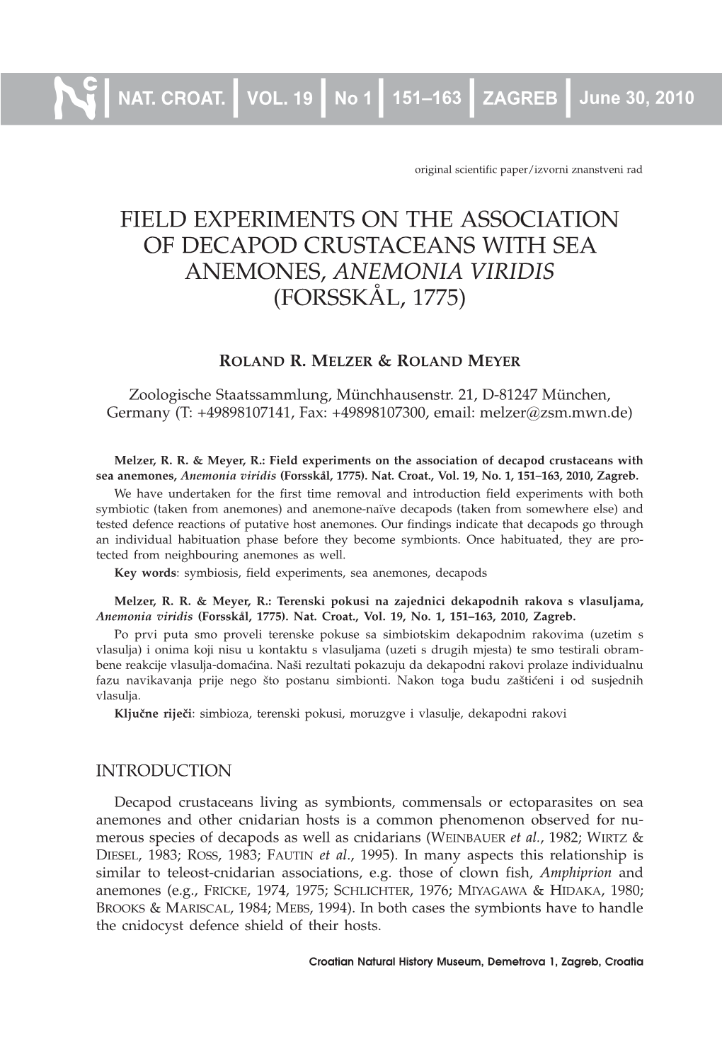 Field Experiments on the Association of Decapod Crustaceans with Sea Anemones, Anemonia Viridis (Forsskål, 1775)