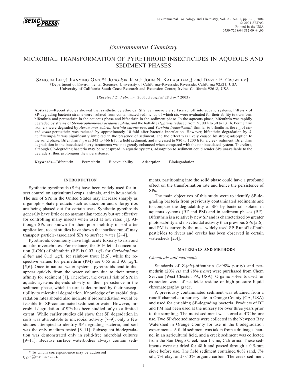 Environmental Chemistry MICROBIAL TRANSFORMATION of PYRETHROID INSECTICIDES in AQUEOUS and SEDIMENT PHASES