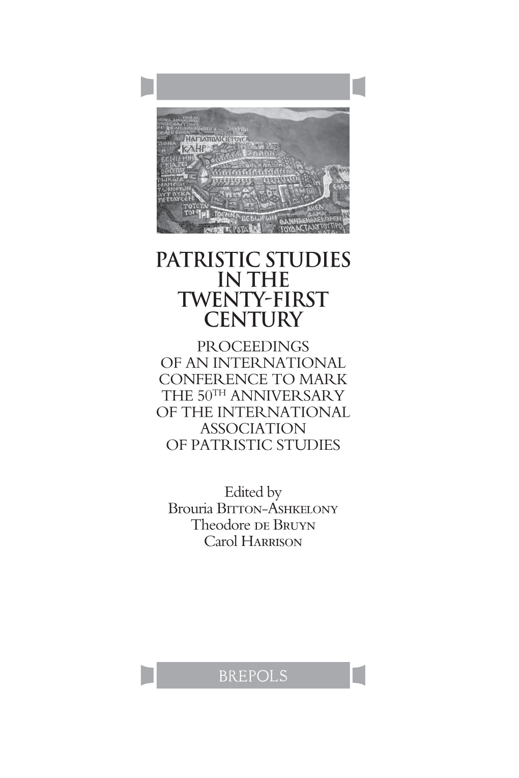 Patristic Studies in the Twenty-First Century