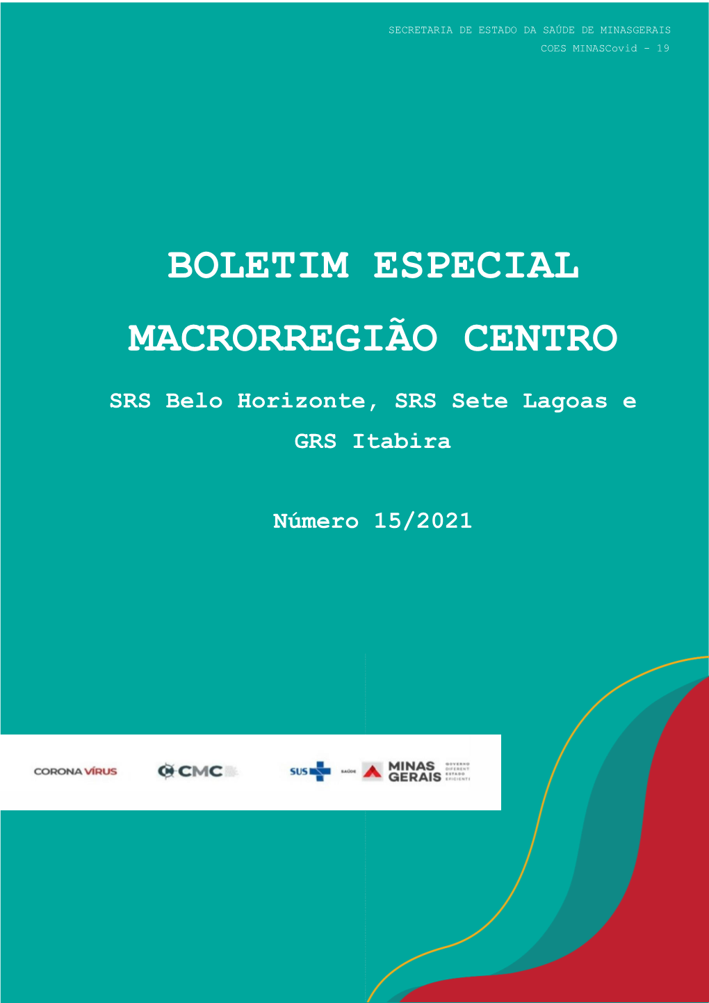 Boletim Especial Macrorregião Centro