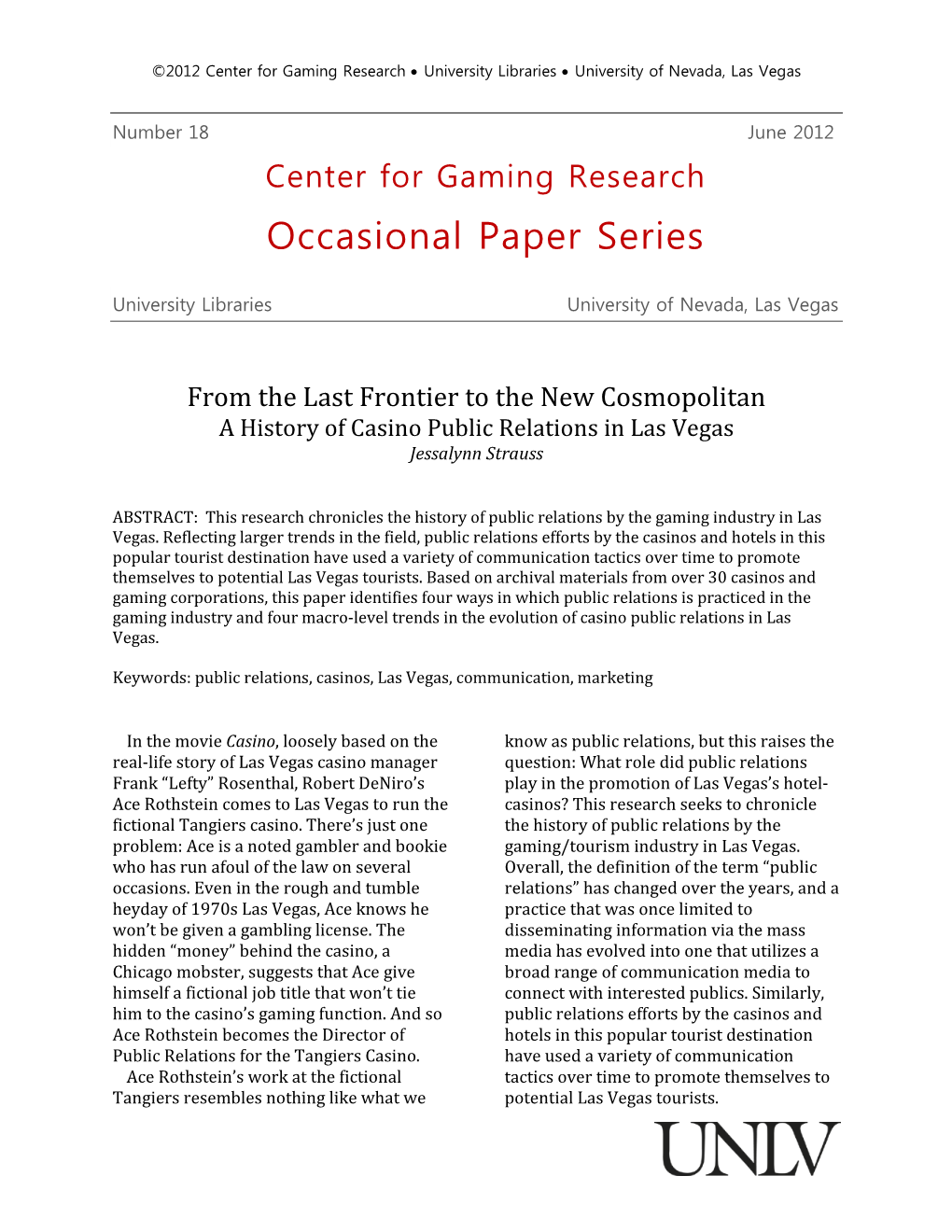 From the Last Frontier to the New Cosmopolitan a History of Casino Public Relations in Las Vegas Jessalynn Strauss