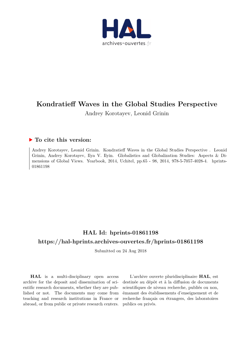 Kondratieff Waves in the Global Studies Perspective Andrey Korotayev, Leonid Grinin