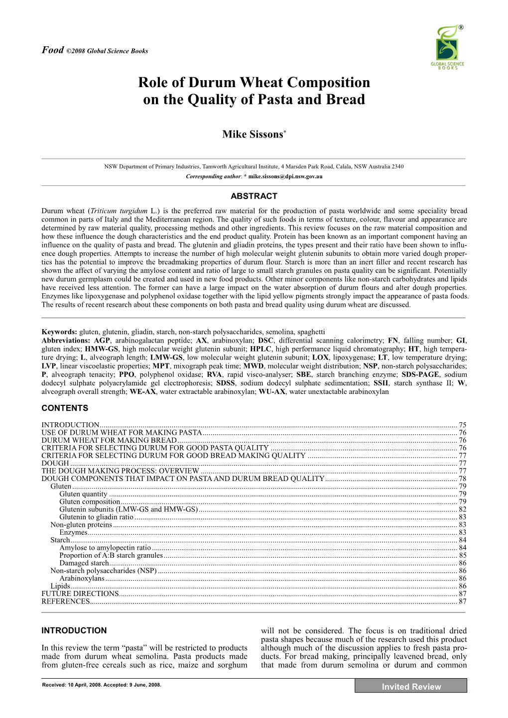 Role of Durum Wheat Composition on the Quality of Pasta and Bread Mike Sissons*