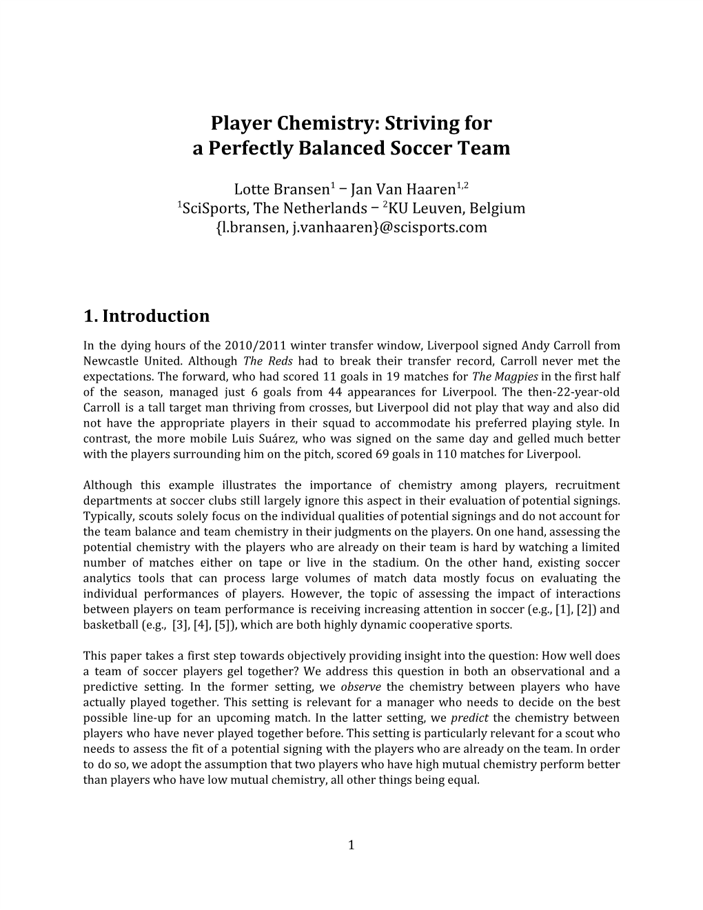 Player Chemistry: Striving for a Perfectly Balanced Soccer Team