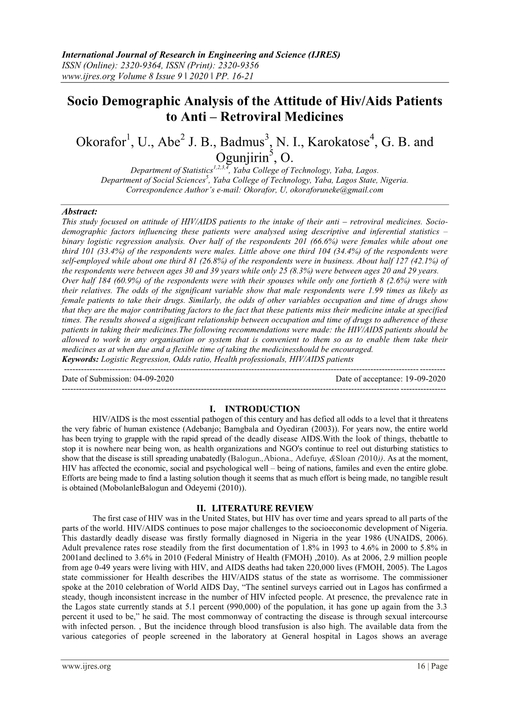 Socio Demographic Analysis of the Attitude of Hiv/Aids Patients to Anti – Retroviral Medicines