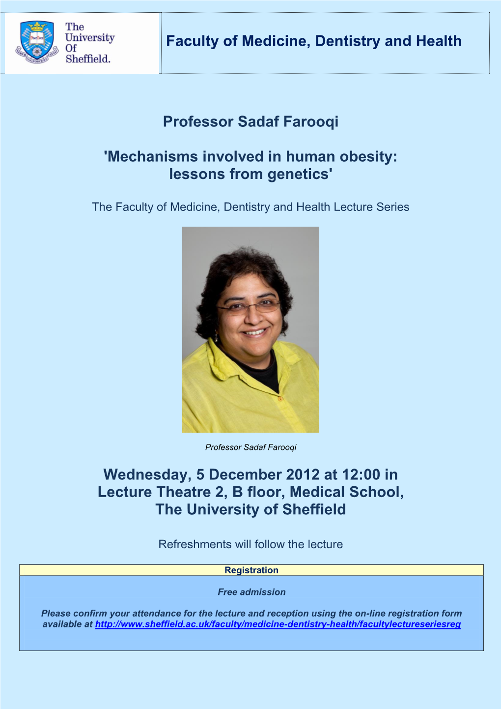 Faculty of Medicine, Dentistry and Health Professor Sadaf Farooqi