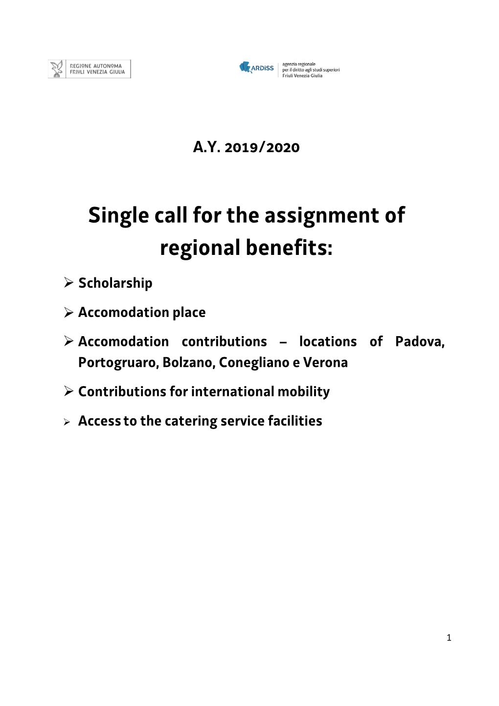Single Call for the Assignment of Regional Benefits
