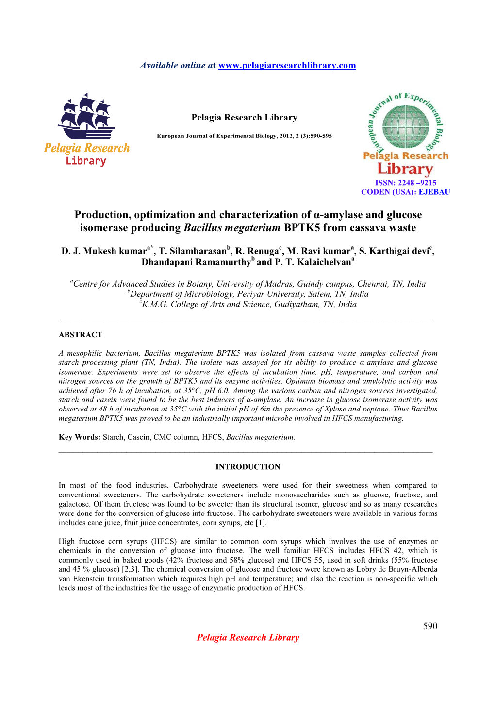 Production, Optimization and Characterization of Α-Amylase and Glucose Isomerase Producing Bacillus Megaterium BPTK5 from Cassava Waste