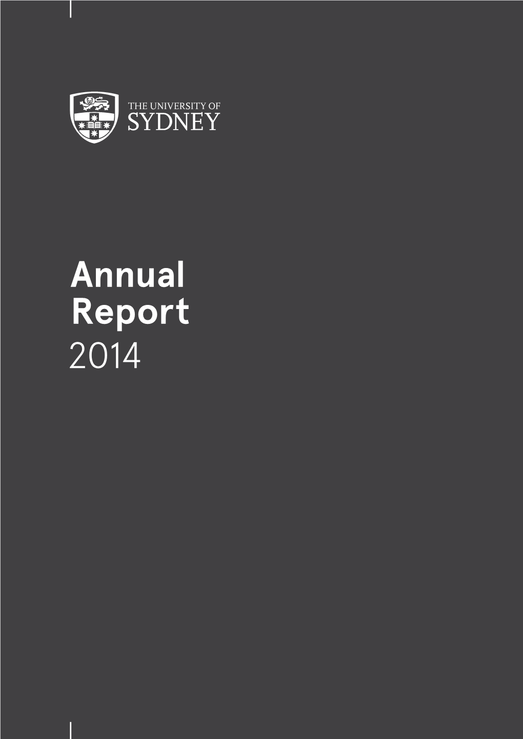 Annual Report 2014 the University of Sydney NSW 2006