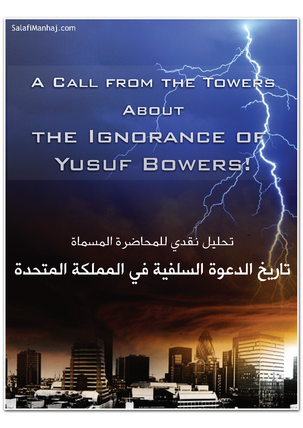 A Critical Analysis of the Lecture 'The History of the Salafi Da'wah in The