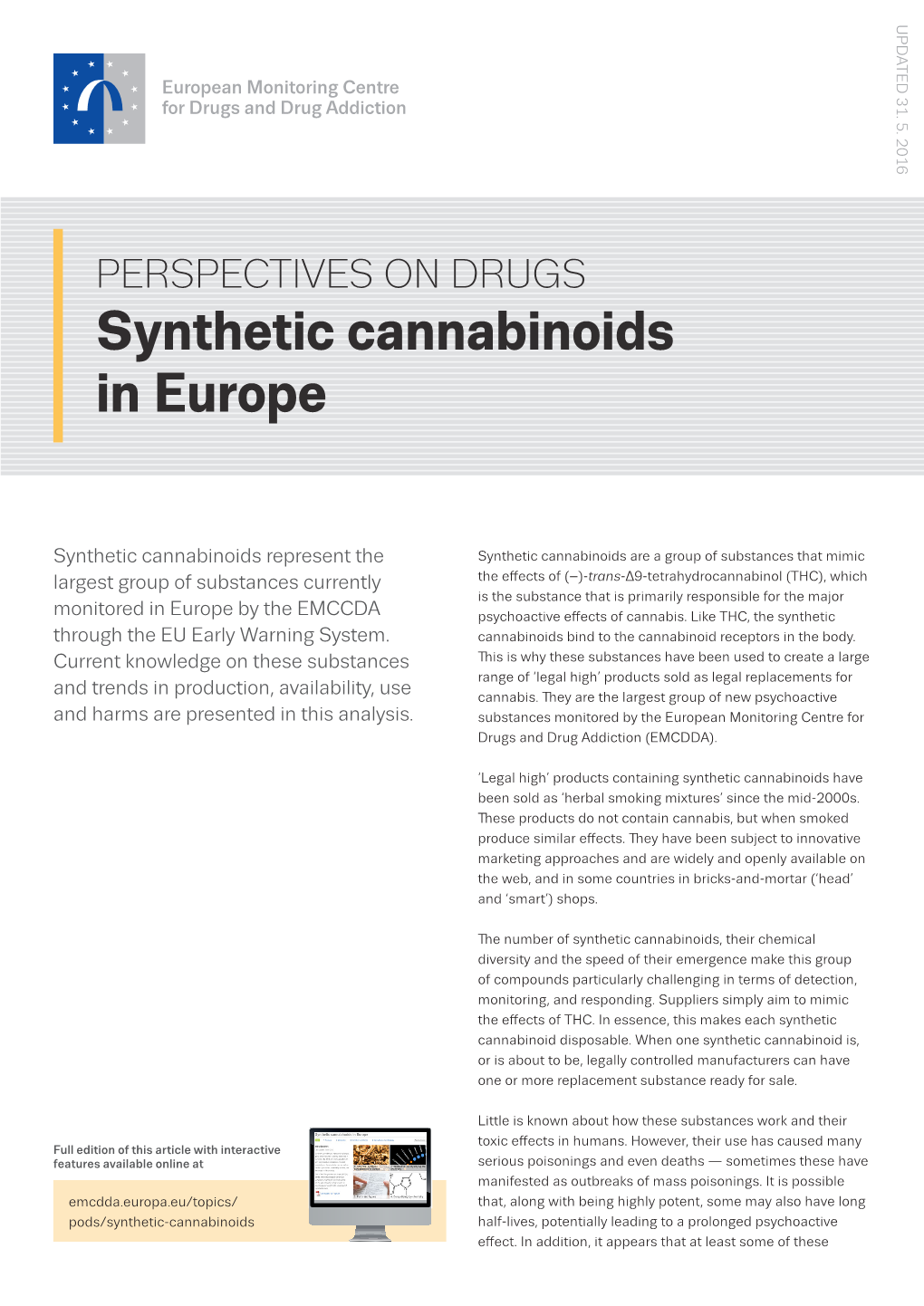 Synthetic Cannabinoids in Europe