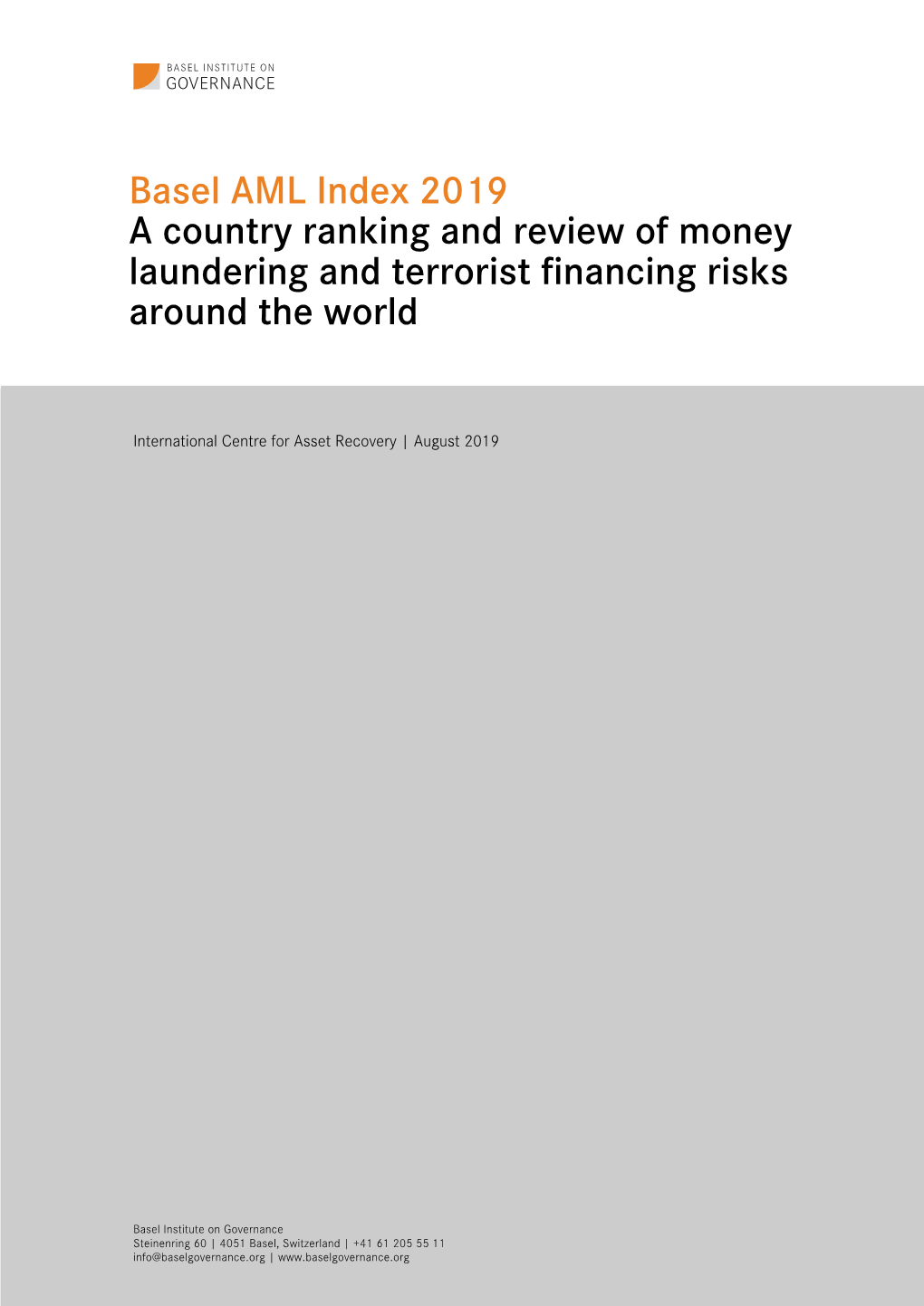 Basel AML Index 2019 a Country Ranking and Review of Money Laundering and Terrorist Financing Risks Around the World