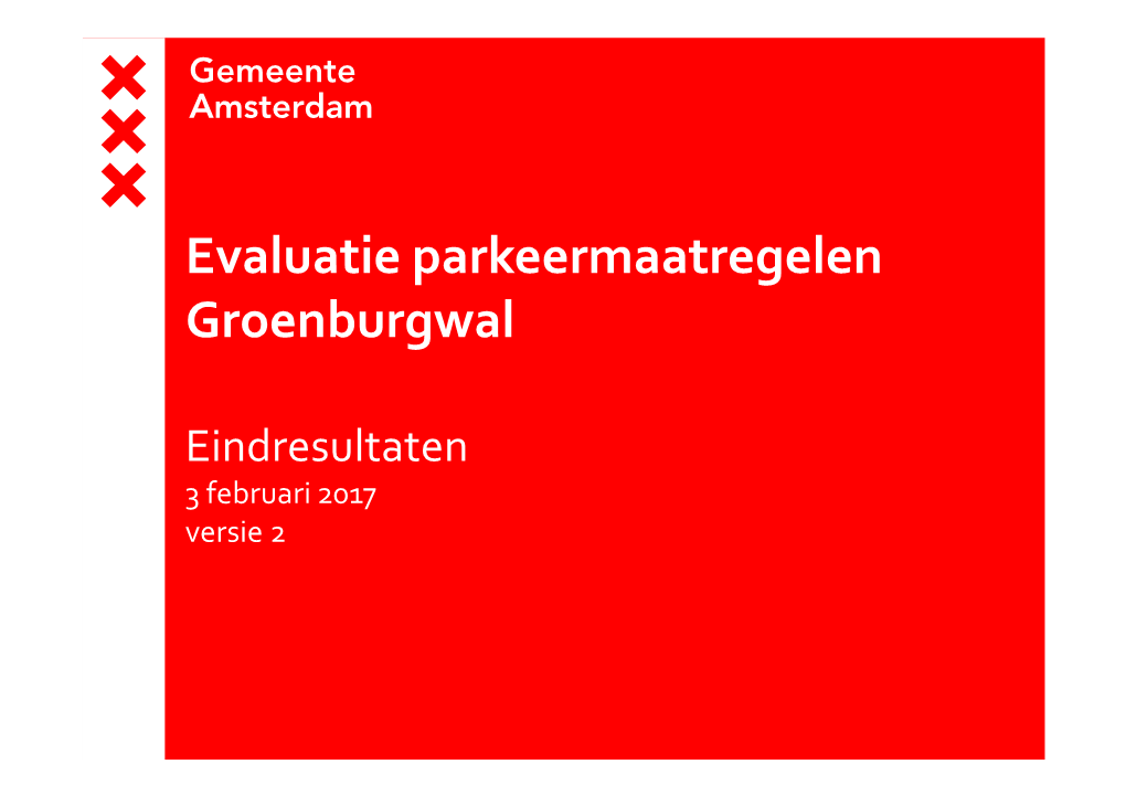 Evaluatie Parkeermaatregelen Groenburgwal