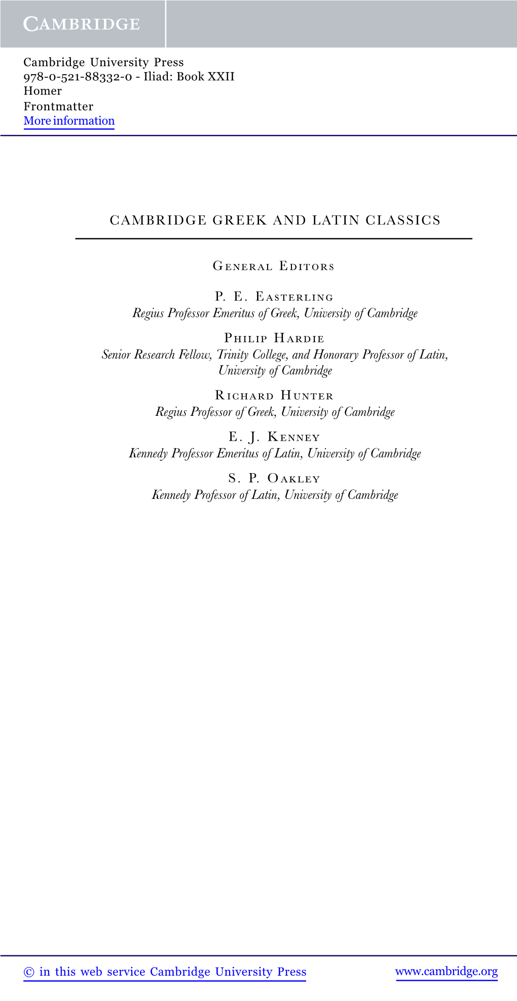 CAMBRIDGE GREEK and LATIN CLASSICS General Editors P. E