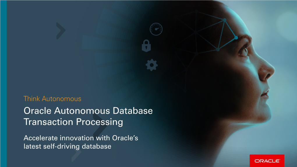 Think Autonomous: Oracle Autonomous Database Transaction