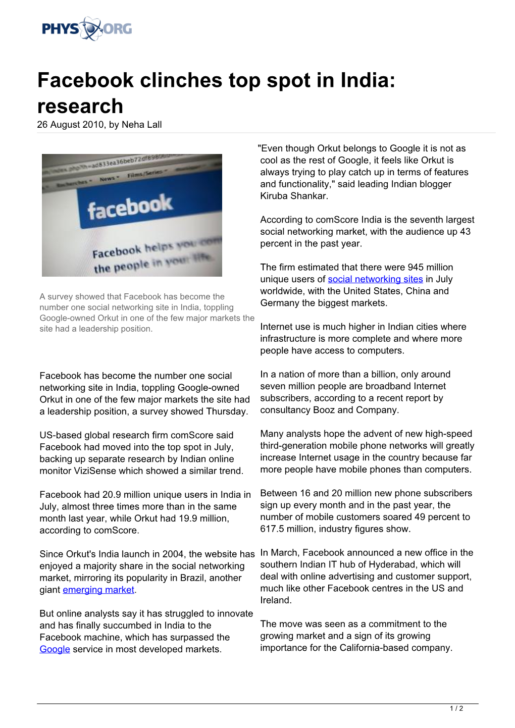 Facebook Clinches Top Spot in India: Research 26 August 2010, by Neha Lall