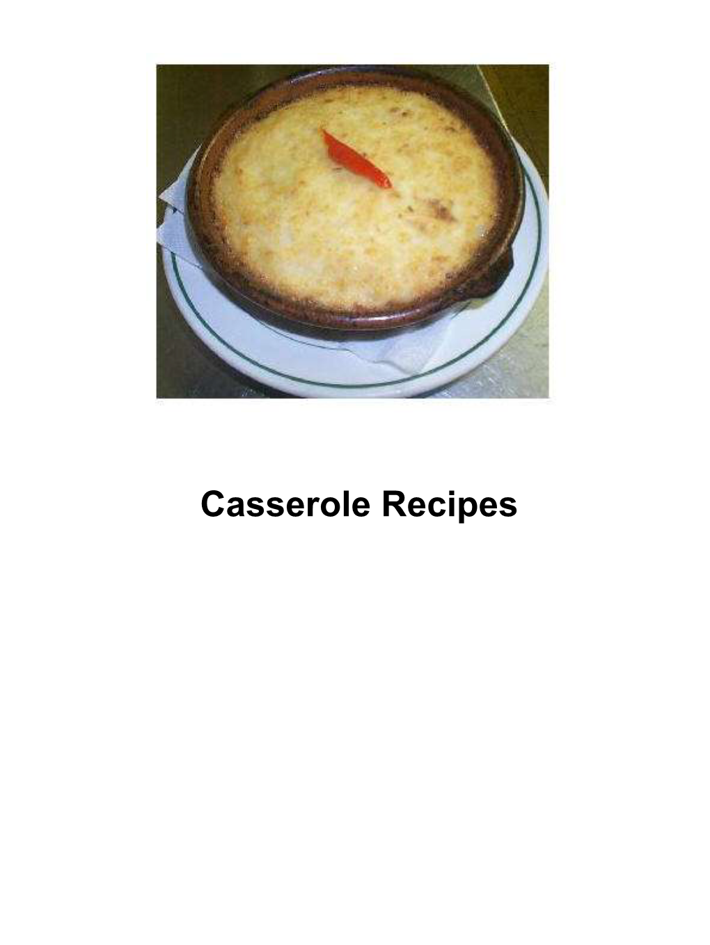 Casserole Recipes Table of Contents