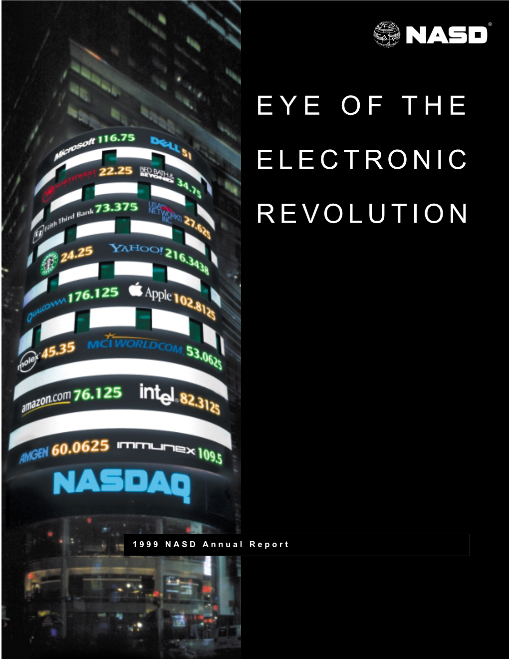 Eye of the Electronic Revolution