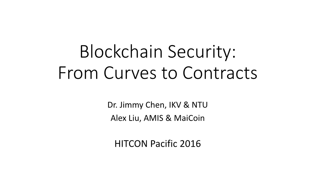 Blockchain Security: from Curves to Contracts