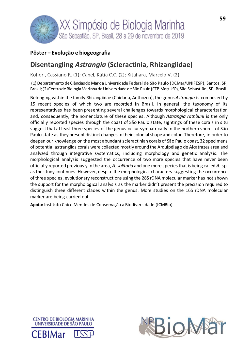 Disentangling Astrangia (Scleractinia, Rhizangiidae) Kohori, Cassiano R