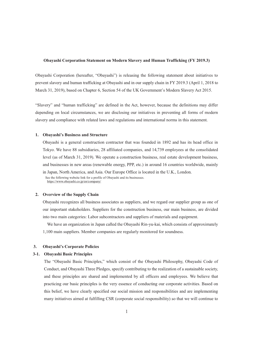 Obayashi Corporation Statement on Modern Slavery and Human Trafficking (FY 2019.3) Obayashi Corporation (Hereafter, “Obay