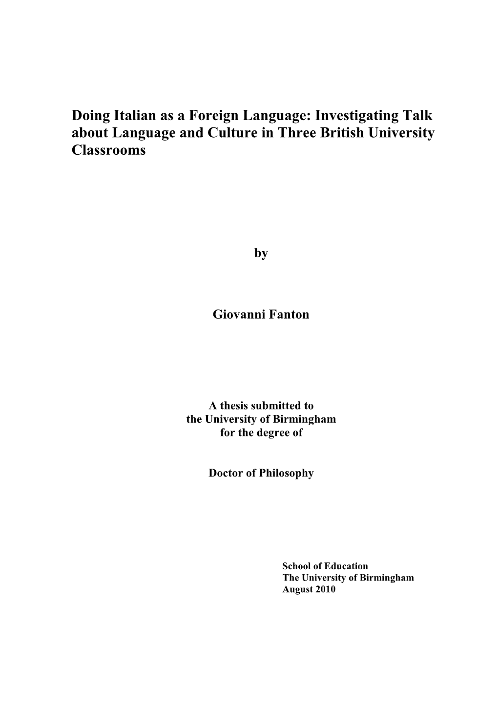 Doing Italian As a Foreign Language: Investigating Talk About Language and Culture in Three British University Classrooms